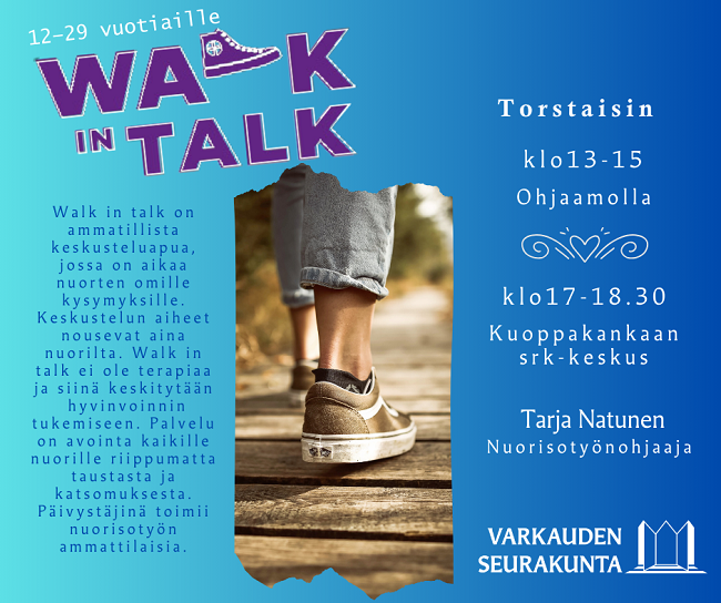 Walk in talk.